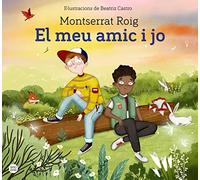 El meu amic i jo: Il·lustracions de Beatriz Castro