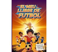 EL MEU LLIBRE DE FUTBOL: Retos, activitats i seguiment del teu dia a dia al futbol