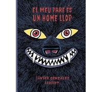 El meu pare ès un home llop