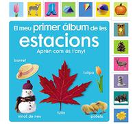 El meu primer álbum de les estacions. Aprenc sobre el temps!
