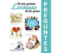 El meu primer Larousse de les grans Preguntes
