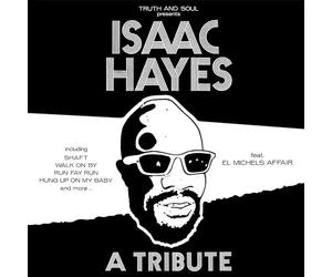 El Michel S Affair - Walk On By: Tribute To Isaac Hayes