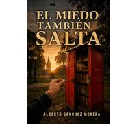 El miedo también salta