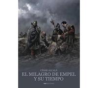 El milagro de Empel y su tiempo