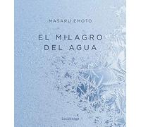 El milagro del agua