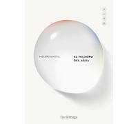 El milagro del agua