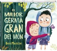 El millor germà gran del món