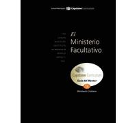 El Ministerio Facultativo, Guía del Mentor: Capstone Module 15, Spanish-Davis, D