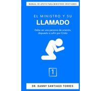 “EL MINISTRO Y SU LLAMADO”