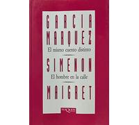 El Mismo Cuento Distinto Y El Hombre En La Calle