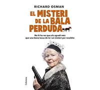 EL MISTERI DE LA BALA PERDUDA