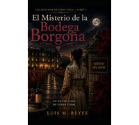 El Misterio de la Bodega Borgoña: Un Nuevo Caso de Elena Vidal