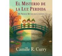 El Misterio de La Luz Perdida