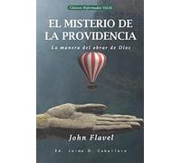 John Flavel Jaime D Caballero Misterio de la Providencia (Tascabile)