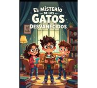 El Misterio de los Gatos Desvanecidos
