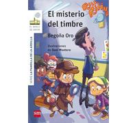 La pandilla de la ardilla 4. El misterio del timbre