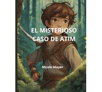 El MISTERIOSO CASO DE ATIM