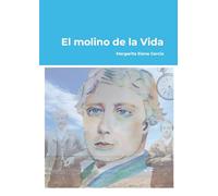 El molino de la Vida