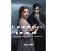 El momento en que me vio: Un deseo sutil se volvió mortal en el instante en que me miró, y nunca apartó la mirada.