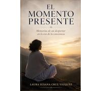 El Momento Presente: Edición a color