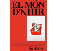 El món d'ahir #38: Símbols