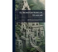 El Monitor Rebelde Huascar