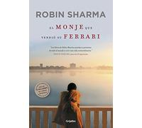 El monje que vendió su Ferrari: Una fábula espiritual