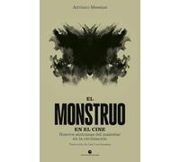 El monstruo en el cine: Nuevos síntomas del malestar en la civilización: 62