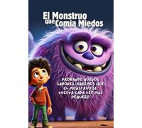 El Monstruo que Comía Miedos