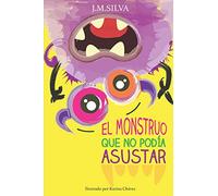 El monstruo que no podía asustar