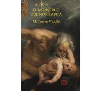 El monstruo que nos habita