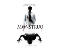El Monstruo: Tomo III