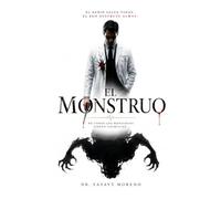 El Monstruo: Tomo III