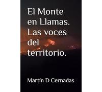 El monte en llamas