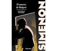 El muerto de Maigret (Las novelas de Maigret)