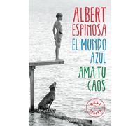 El mundo azul: Ama tu caos [Lingua spagnola]