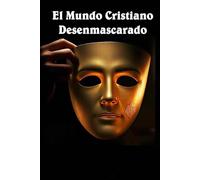 El Mundo Cristiano - Desenmascarado