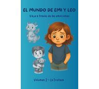 EL MUNDO DE EMI Y LEO - Viaje através de las emociones: Volumen 2: La Tristeza