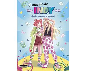 El mundo de Indy. ¡S.O.S., salvemos el planeta!: 2