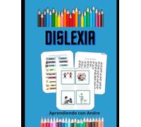 El mundo de la Dislexia . Actividades para niños con dislexia. Cuadernillo con Ejercicios para desarrollar la conciencia fonológica.: Dislexia