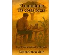 El mundo de las cosas rotas: Un niño que juega con el alma