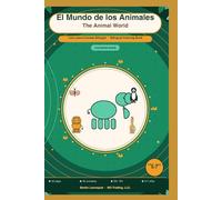 El Mundo de los Animales / The Animal World: Libro para Colorear Bilingüe - Bilingual Coloring Book | 20 Animales con Datos