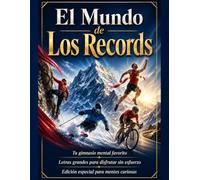 El Mundo de los Récords: Sopas de letras sobre grandes logros y hazañas humanas