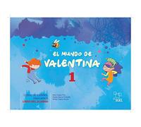 El mundo de Valentina: Libro del alumno 1