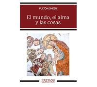 El mundo, el alma y las cosas: 304