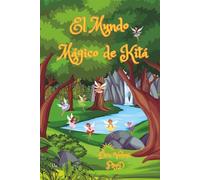 El Mundo Mágico de Kíta