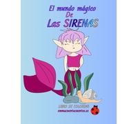El mundo mágico de Las Sirenas