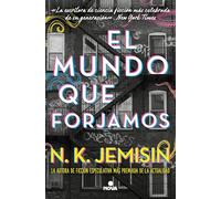 El mundo que forjamos / The World We Make