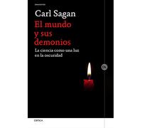 El mundo y sus demonios : la ciencia como una luz en la oscuridad