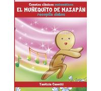 El munequito de mazapan recopila datos (Cuentos clásicos matemáticos) (Volume 1) (Spanish Edition)